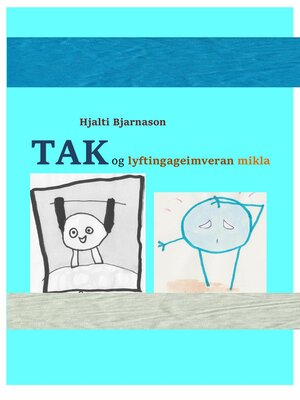 cover image of TAK og lyftingageimveran mikla